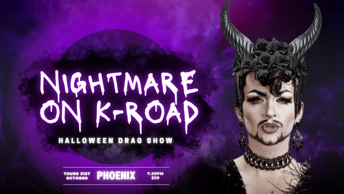 Nightmare on K Road: Halloween Drag Show