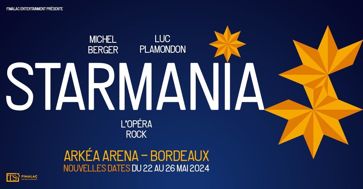 Starmania - Ark\u00e9a Arena de Bordeaux