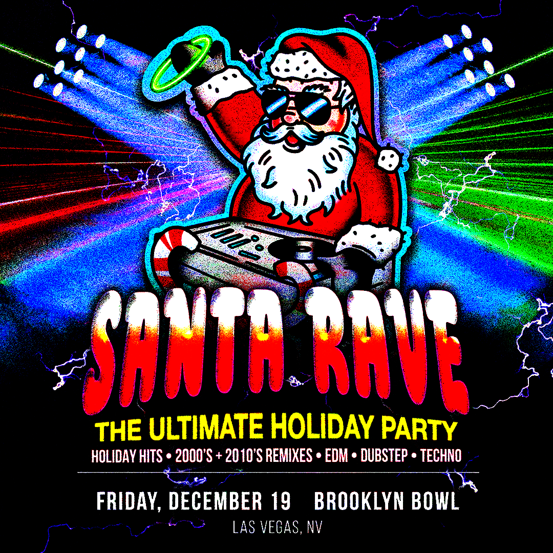 Santa Rave: A Holiday Dance Party at Brooklyn Bowl - Las Vegas