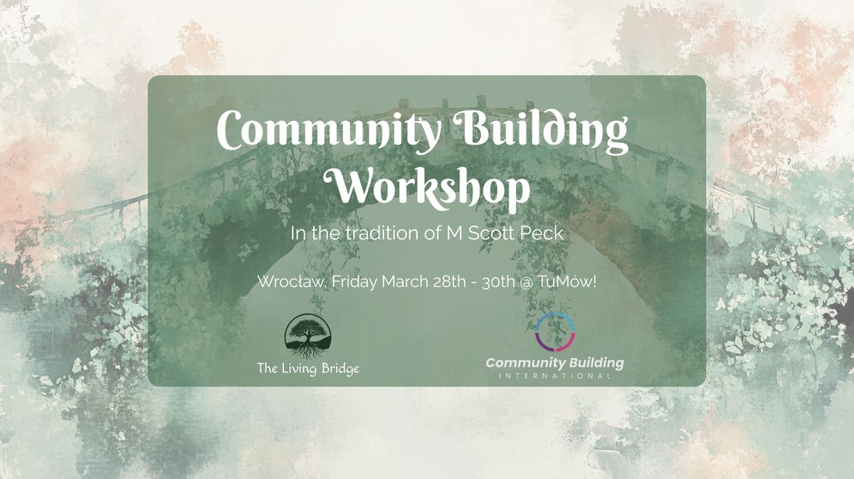 Community Building Workshop - Wroc\u0142aw