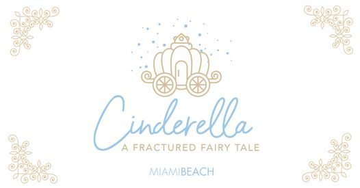 Cinderella: A Fractured Fairy Tale