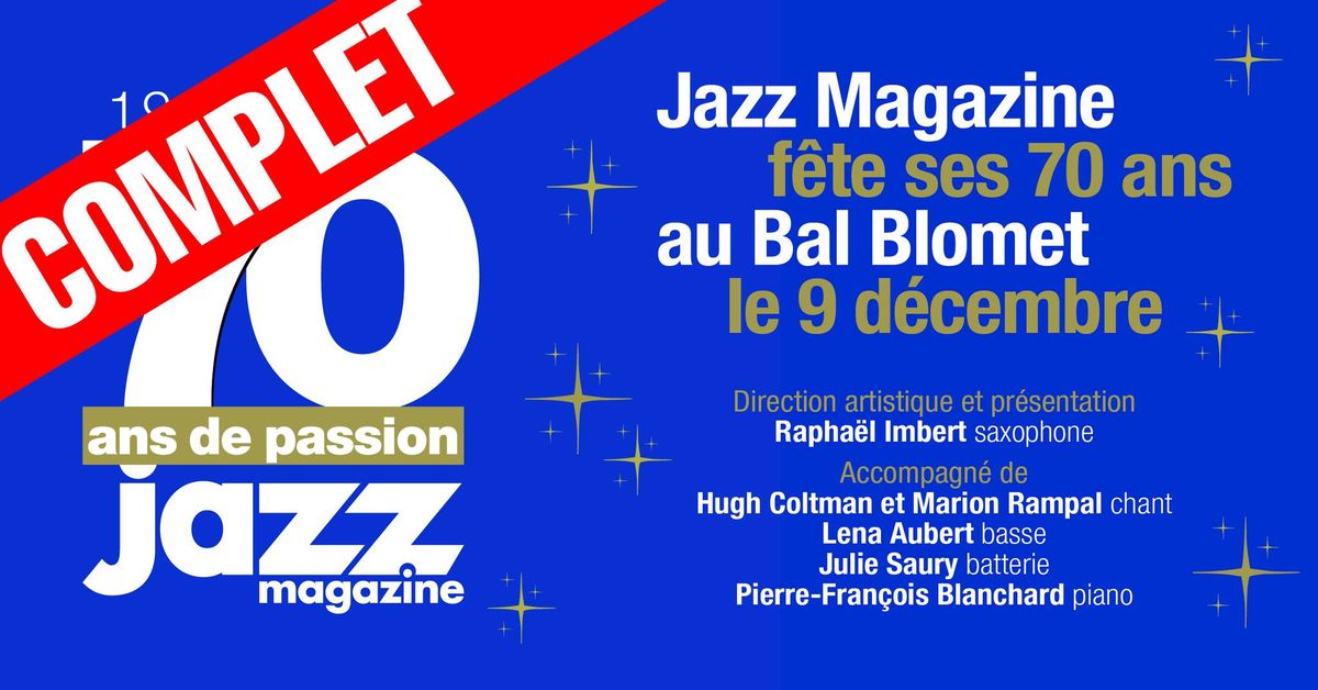 \u2605 Les Concerts Jazz Magazine #101 \u2022 Anniversaire 70 ans \u2605