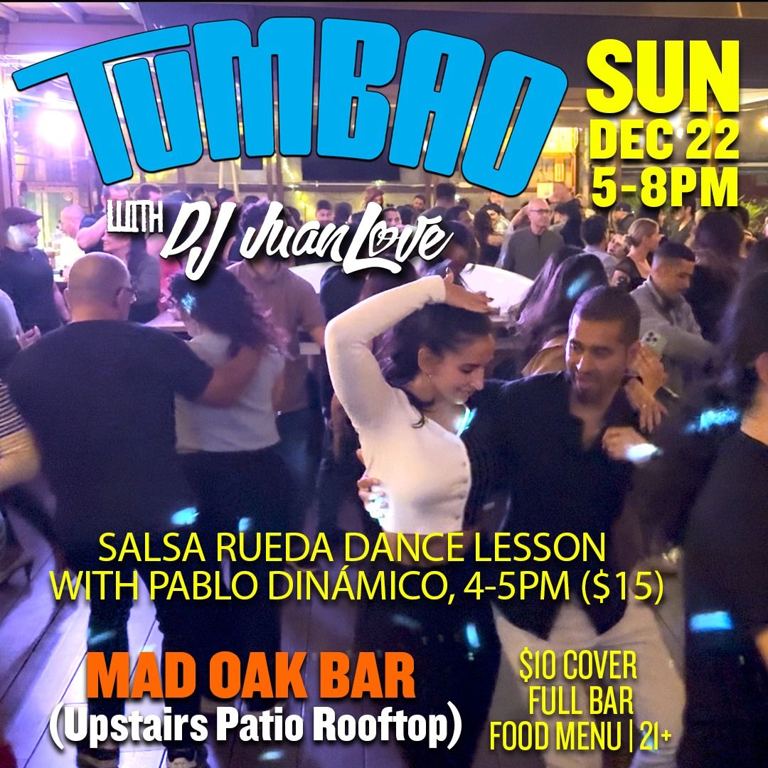 TUMBAO with DJ JuanLove at Mad Oak Bar