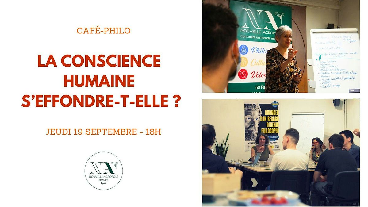 CAF\u00c9-PHILO : La conscience humaine s\u2019effondre-t-elle ?