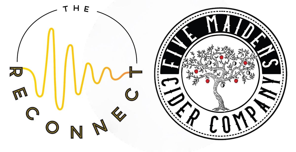 The Reconnect at Five Maidens Cider Company