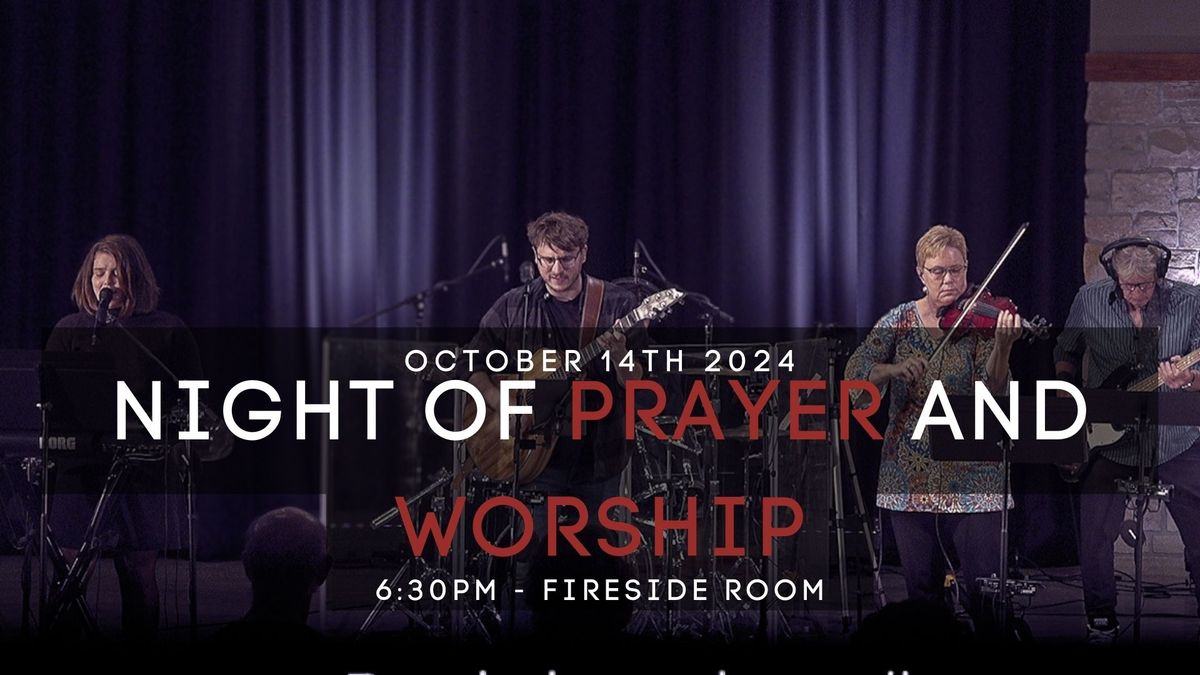 Night of Prayer and Worship