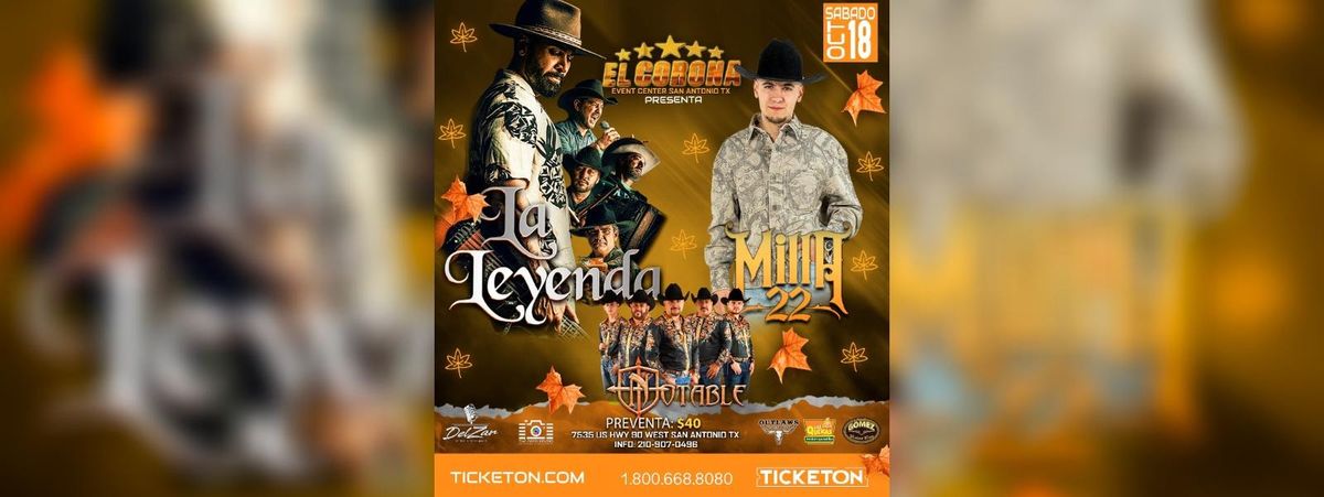 LA LEYENDA , MILLA 22 Y MAS