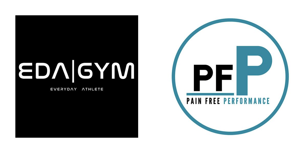 Pain Free Performance Workshop (EDA)
