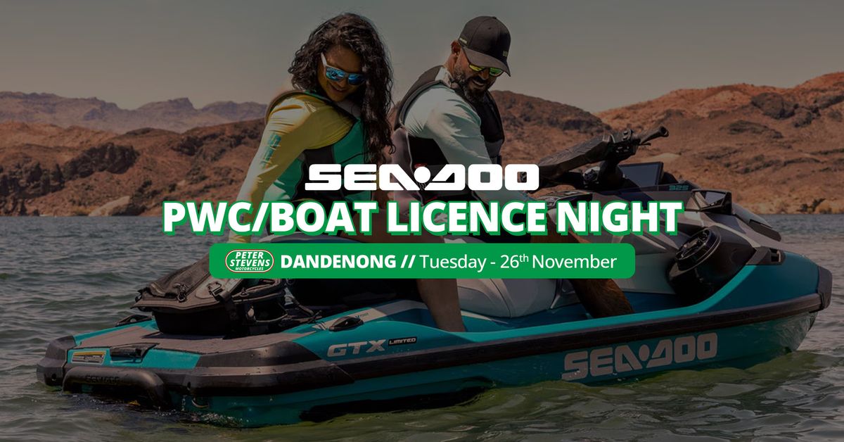 PWC\/Boat Licence Night - Peter Stevens Dandenong