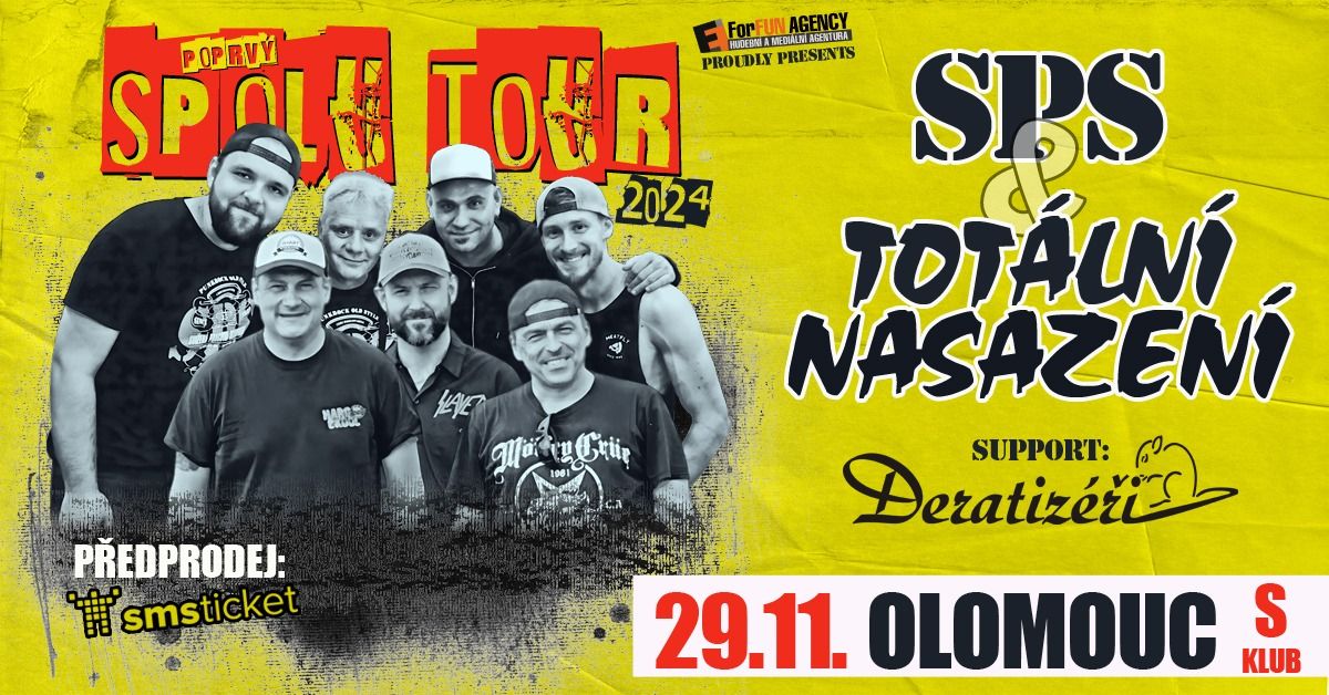 Tot\u00e1ln\u00ed nasazen\u00ed & SPS - POPRV\u00dd SPOLU TOUR \/ S-klub Olomouc