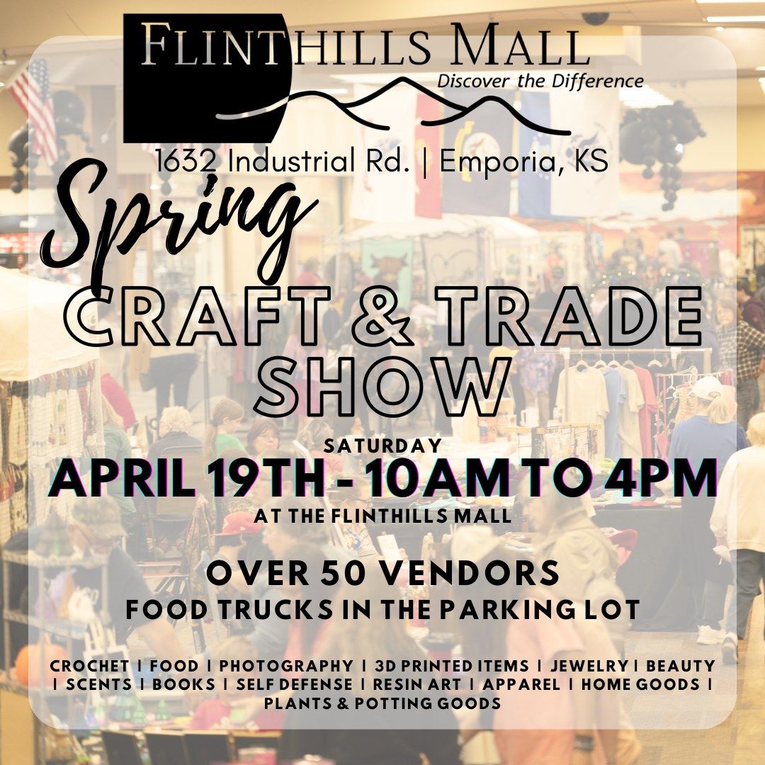 Vendor Sign Up Dealine - Flinthills Mall Spring Craft & Trade Show