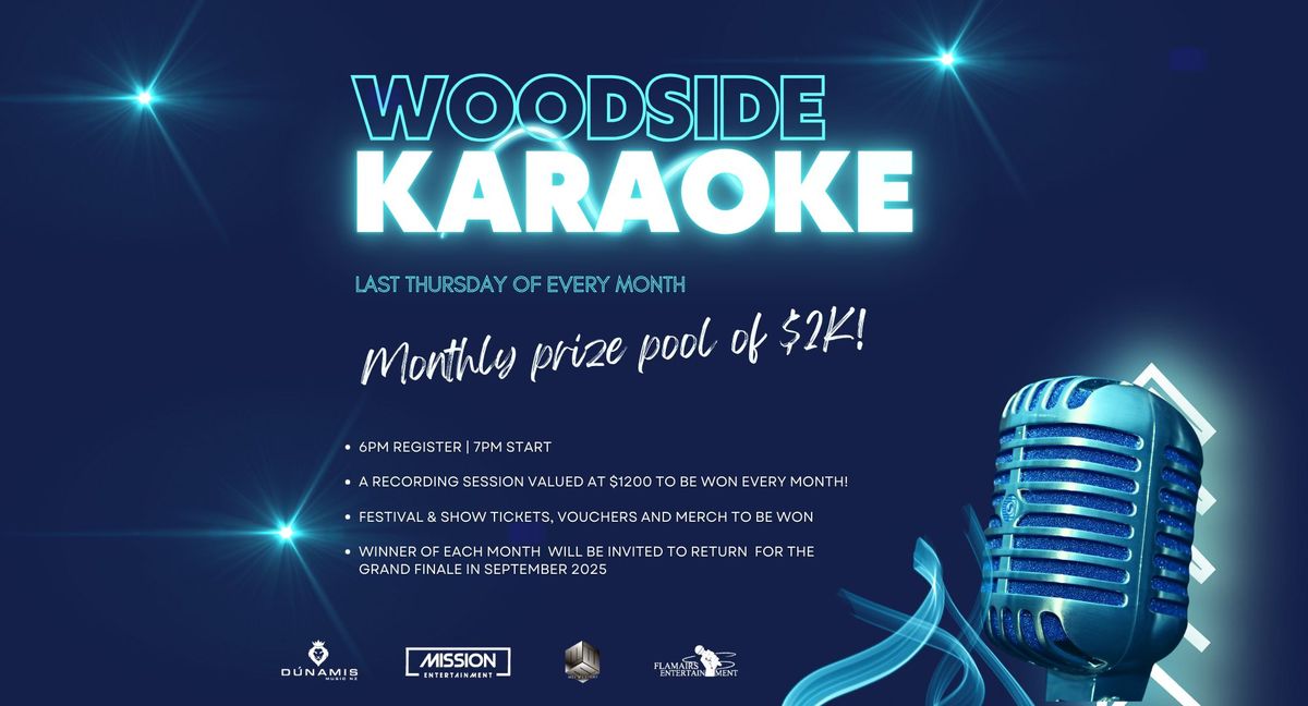 \u2606  \u272e \u2605  WOODSIDE Karaoke \u2605 \u272e  \u2606