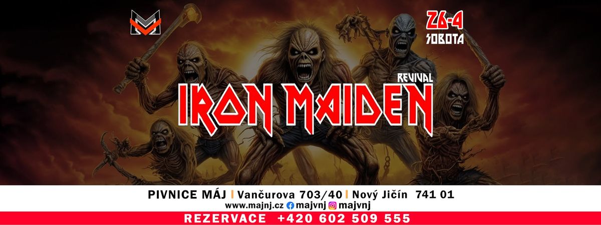 IRON MAIDEN \/ 26 - 4 \/ Pivnice M\u00c1J