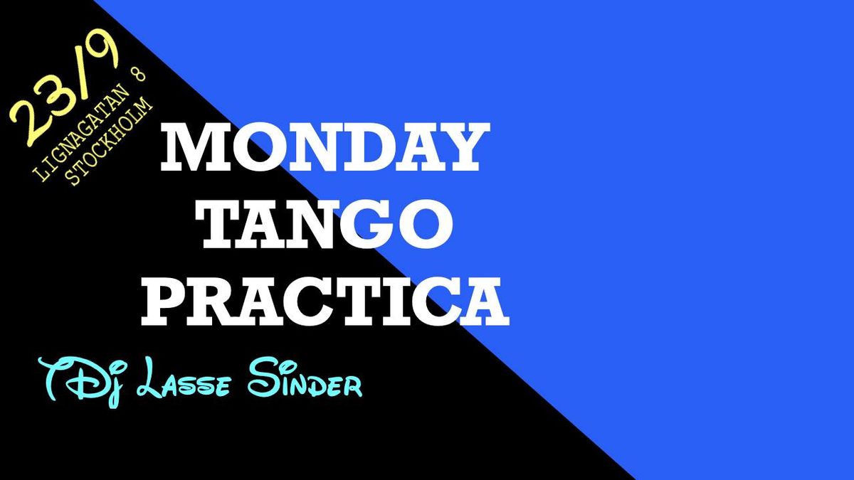 Monday Tango Practica