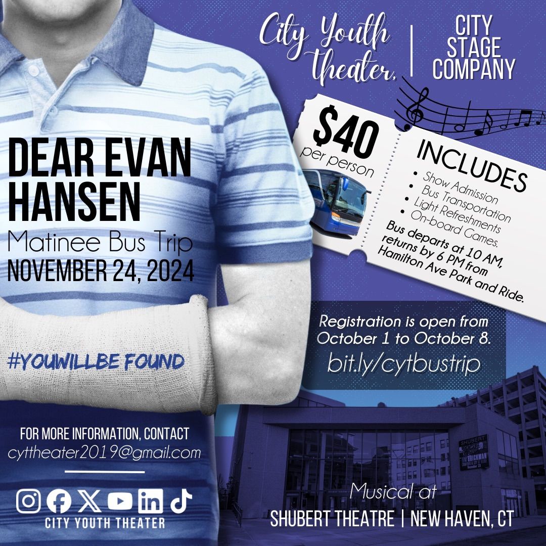 BUS TRIP: DEAR EVAN HANSEN