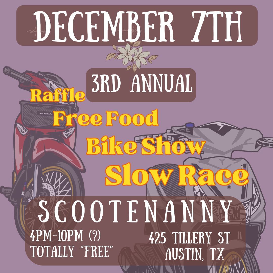 Scootenanny 2024, Dec 7th