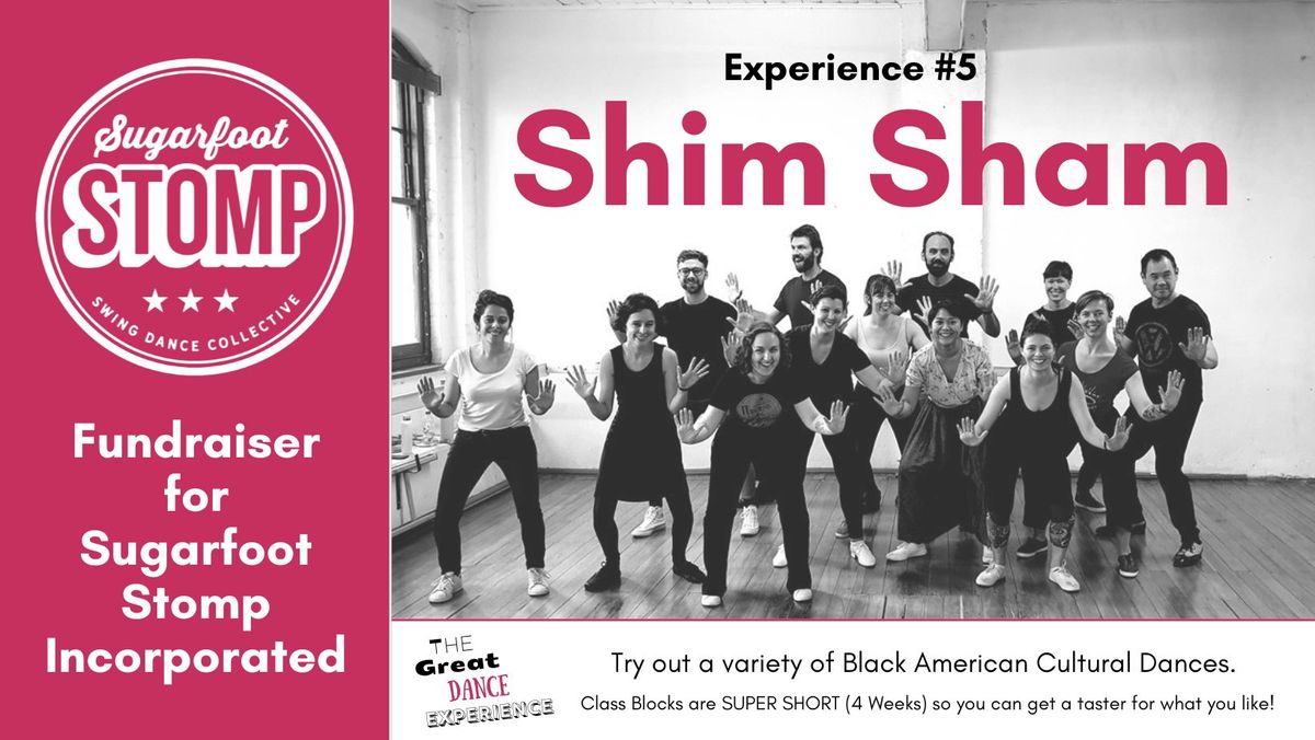 The Great Dance Experience #5: Shim Sham