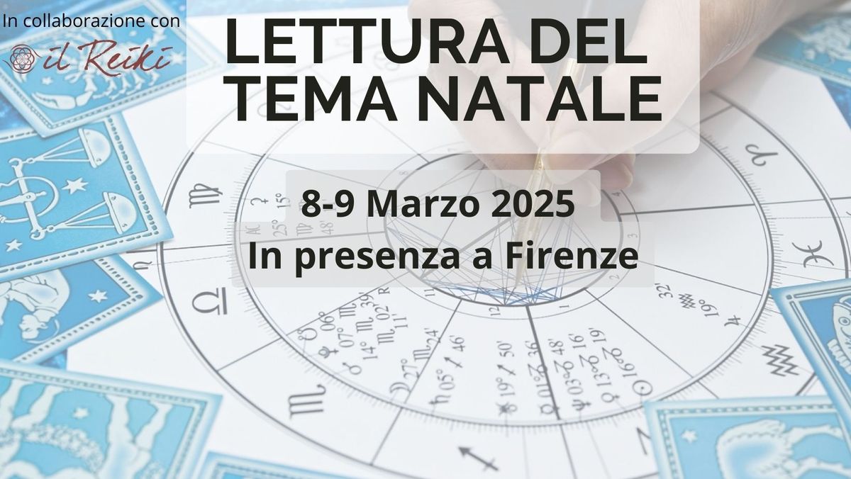 Consulenze astrologiche a FIRENZE - 8-9 Marzo 2025