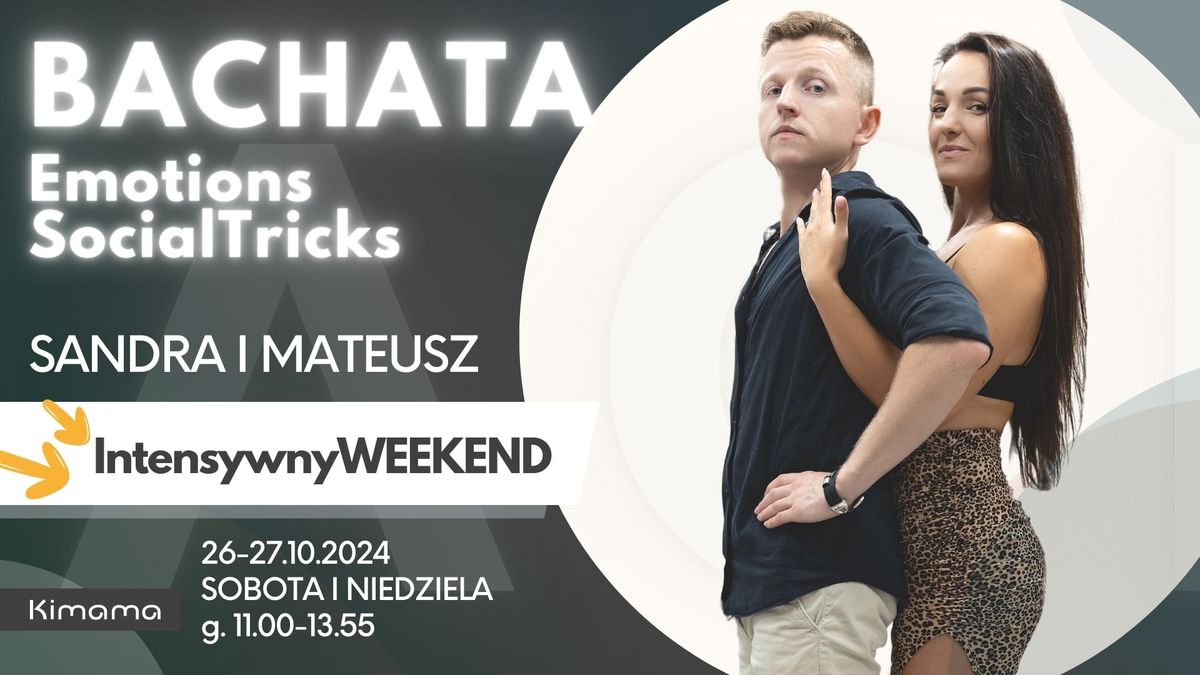 BACHATA Emotions&Social Tricks Intensywny Weekend 26-27.10.2024