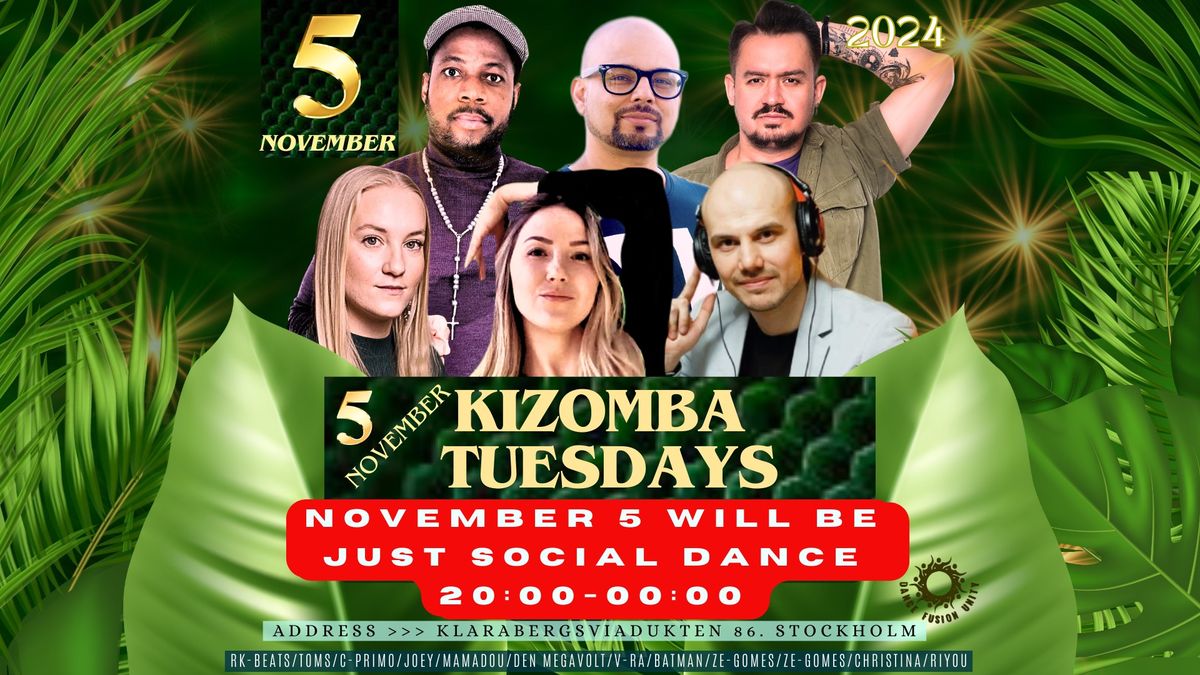 KIZOMBA TUESDAYS 