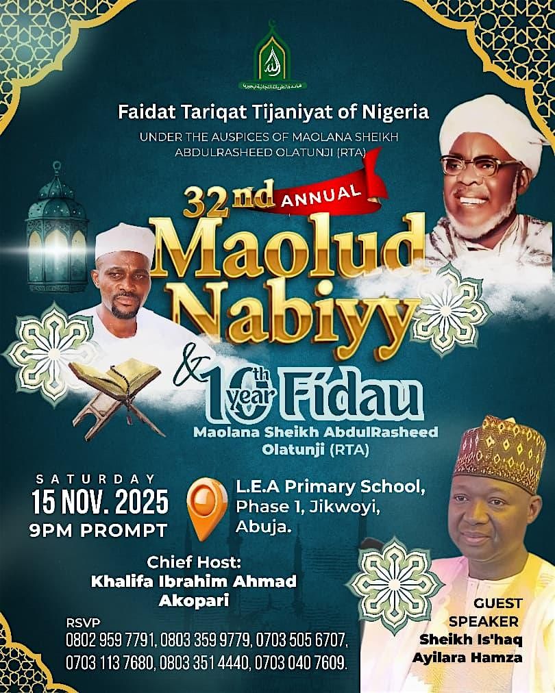 32nd Annual Maolud Nabiyy & 10th year Fidau of Sheikh AbdulRasheed Olatunji