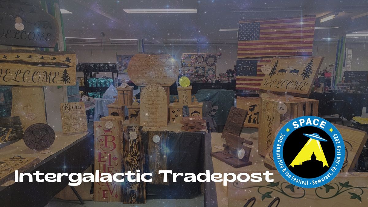 Intergalactic Tradepost Marketplace, Fire & Ice Festival