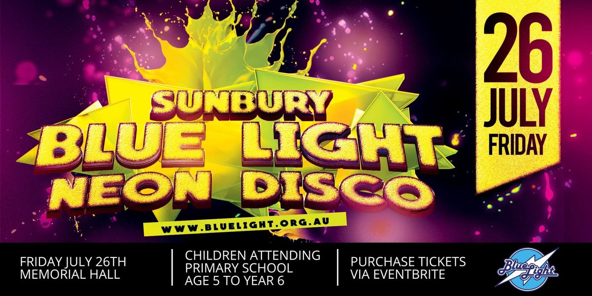 Sunbury Blue Light Disco 26th July 2024