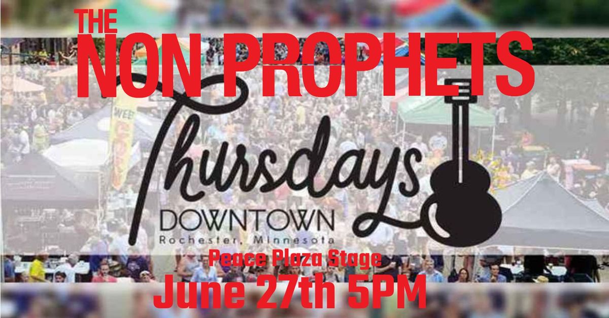 The Non Prophets June 27th @ Thursdays Downtown Rochester