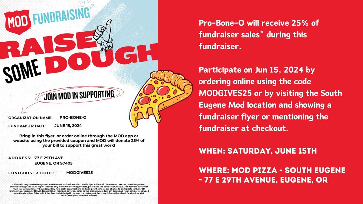 MOD Pizza Fundraiser benefiting Pro-Bone-O!