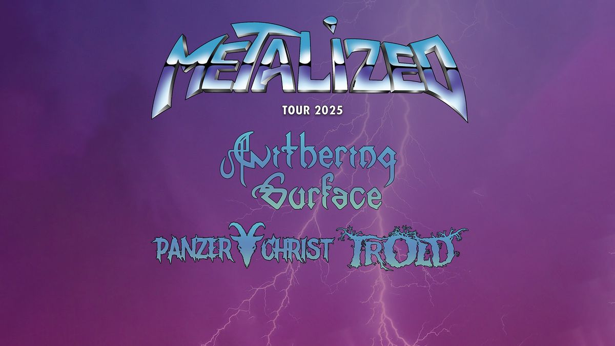 Metalized Tour 2025 - feat. Panzerchrist, Trold og Withering Surface \/\/ Godset