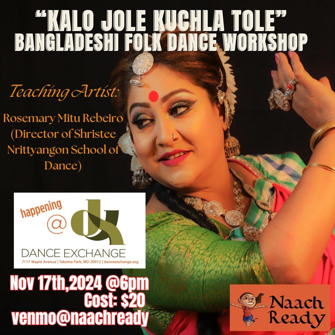 NaachReady Bangladeshi Folk Workshop with Rosemary Mitu Rebeiro