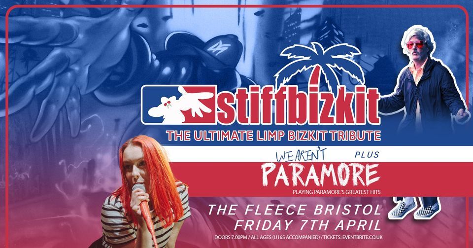Stiff Bizkit + We Aren't Paramore at The Fleece, Bristol 07\/04\/23