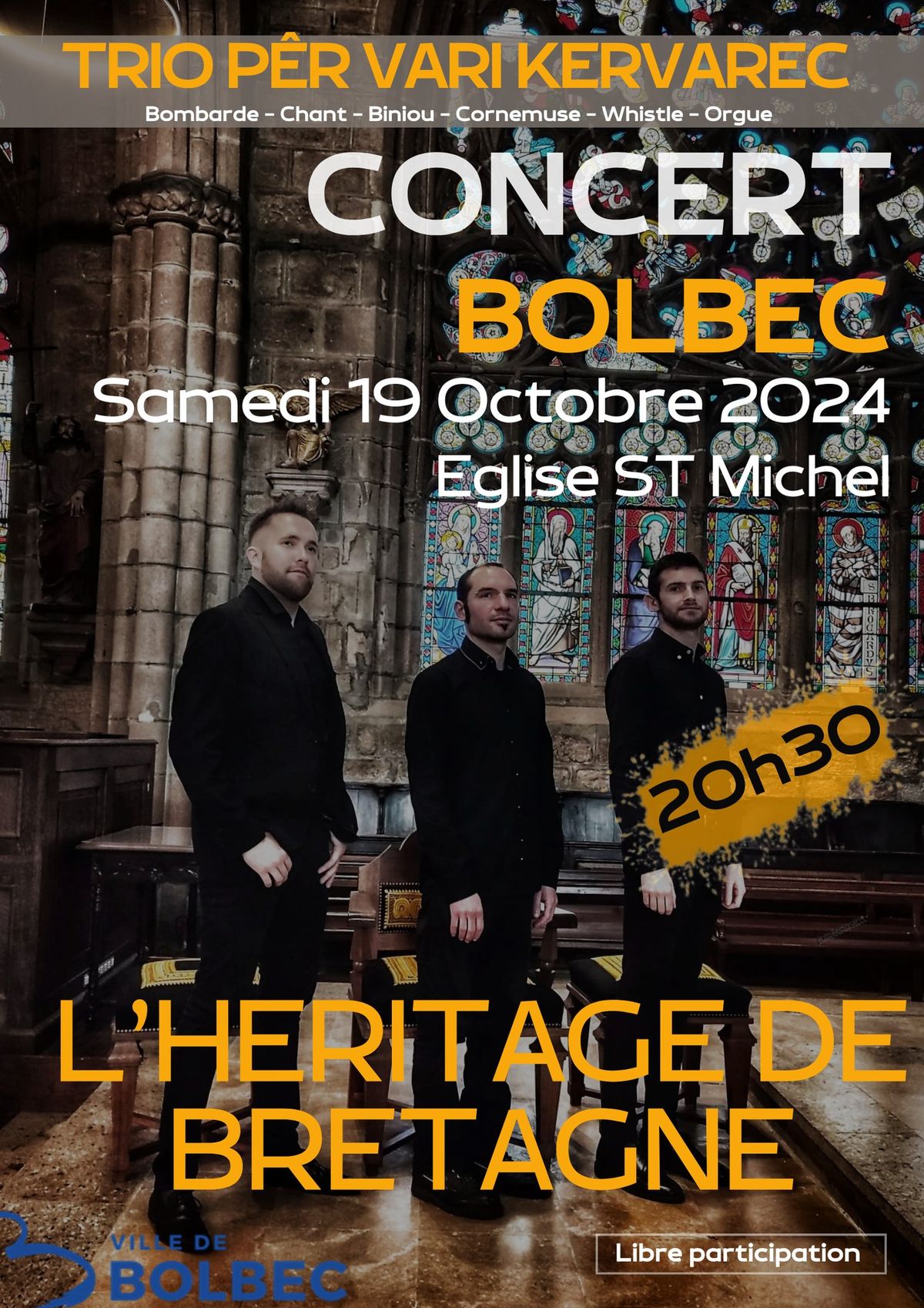 BOLBEC - LE TRIO P\u00caR VARI KERVAREC PRESENTE SON SPECTACLE : L'HERITAGE DE BRETAGNE