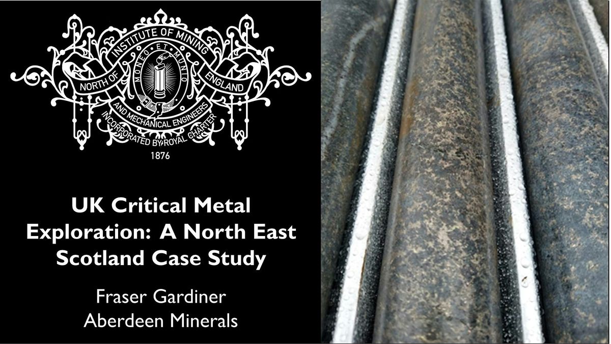 UK Critical Metal Exploration: A North East Scotland Case Study