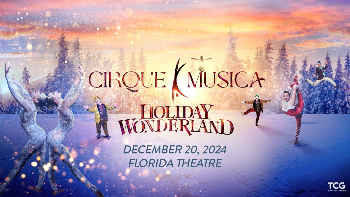 Cirque Musica Holiday Wonderland