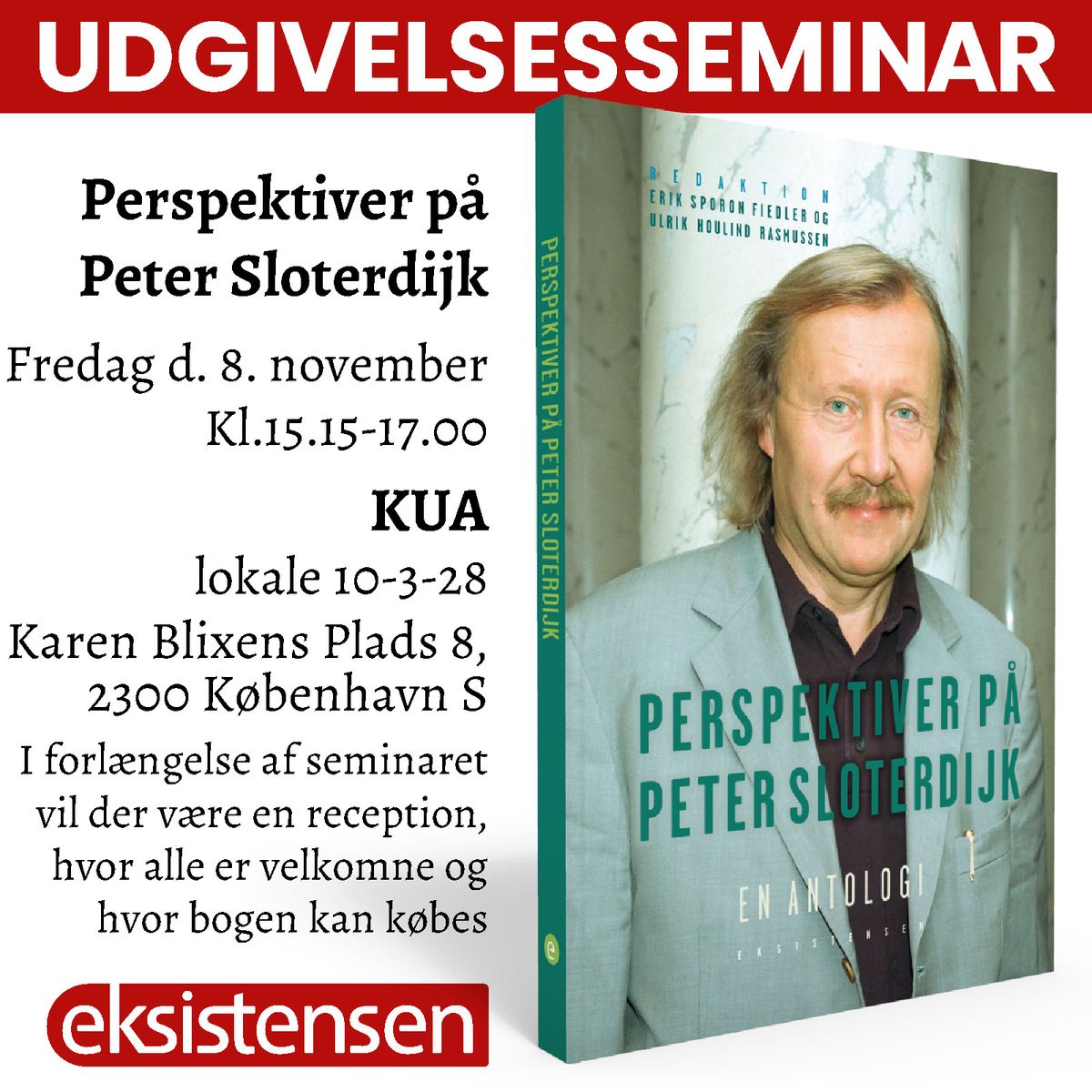 UDGIVELSESSEMINAR \u2013 PERSPEKTIVER P\u00c5 PETER SLOTERDIJK