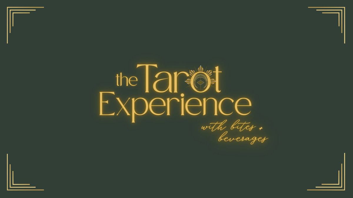 The Tarot Experience with bites + beverages