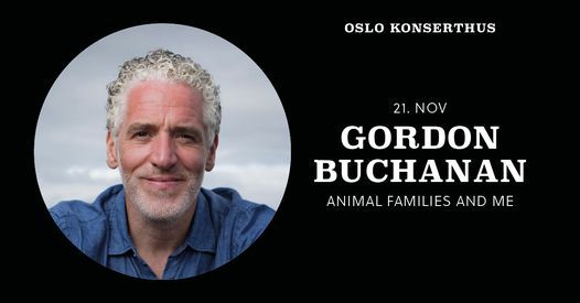 Gordon Buchanan- Animal Families and Me