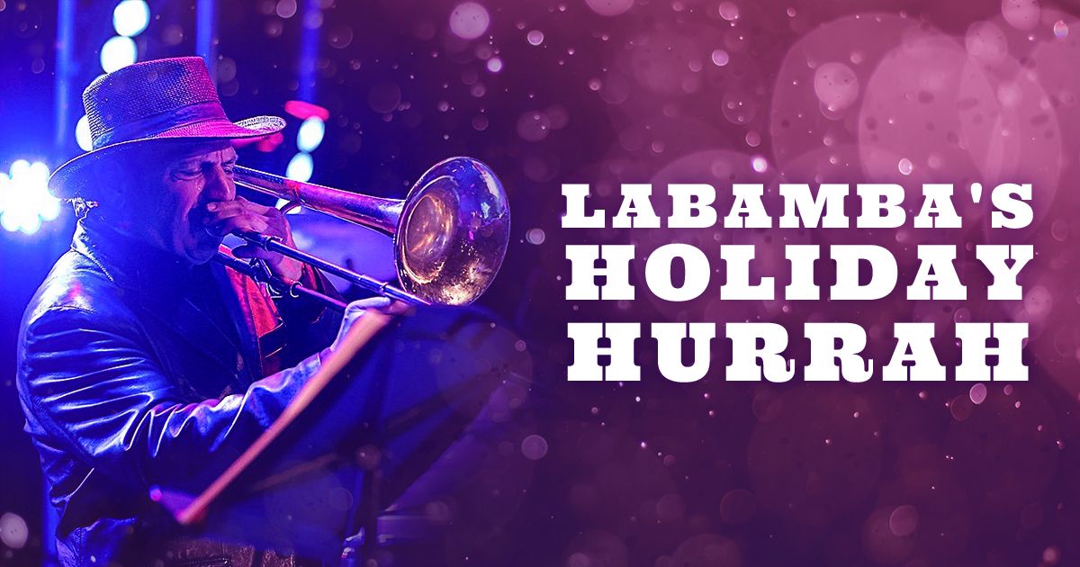 LaBamba\u2019s Holiday Hurrah