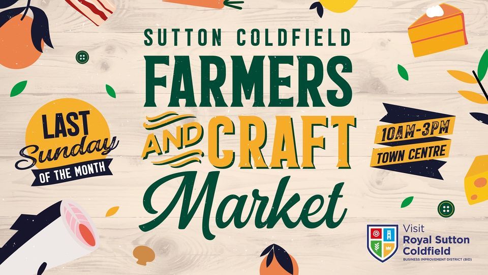 Sutton Coldfield Farmers & Craft Market 