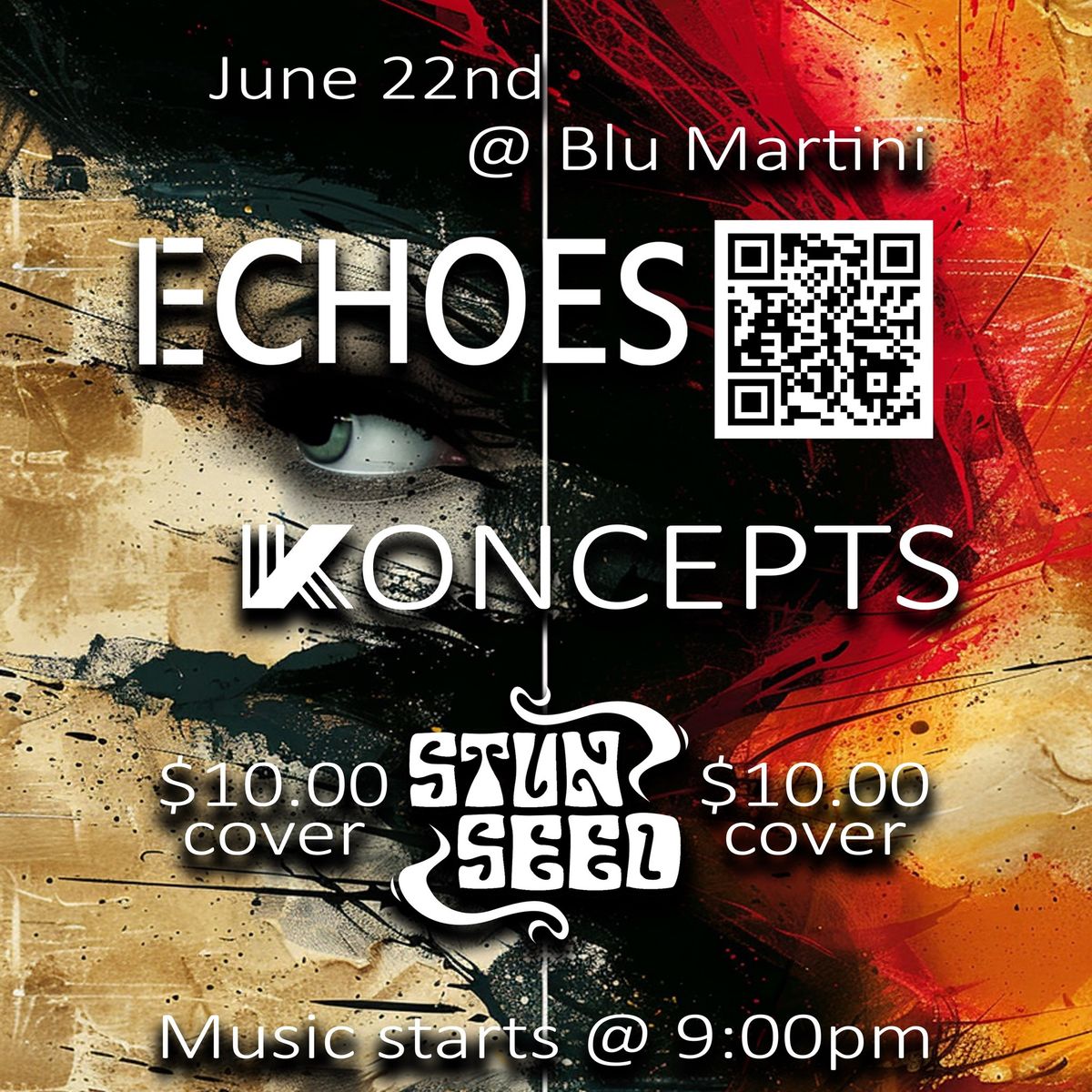 Echoes @ BLU Martini and other special guests Koncepts & Stun Seed