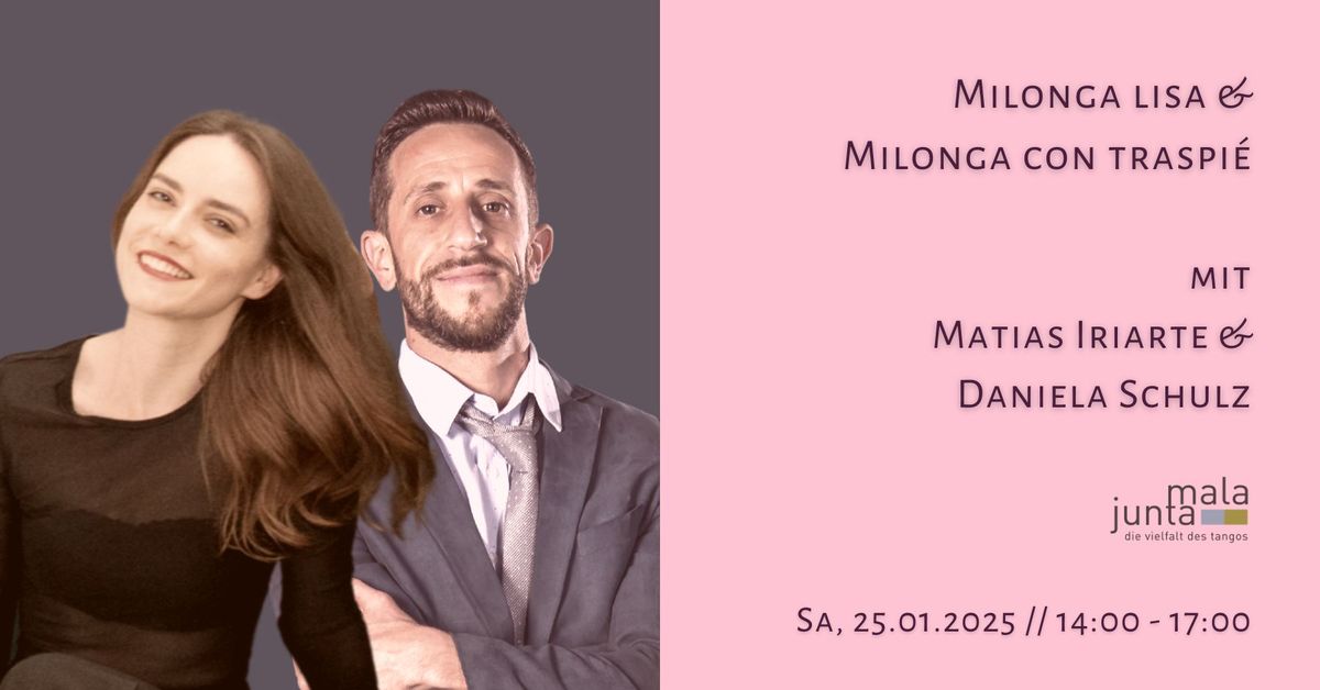 Milonga lisa und Milonga con traspi\u00e9 - Workshop mit Matias Iriarte & Daniela Schulz