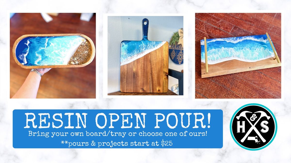 Resin OPEN POUR Workshop!