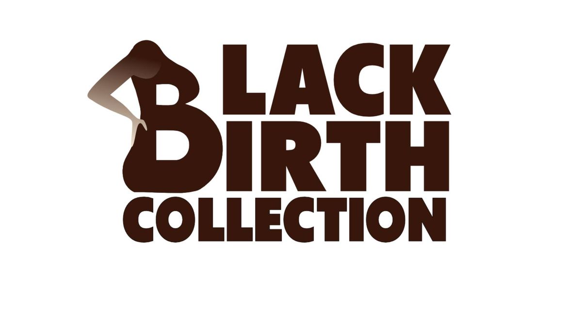 Black Birth Collection