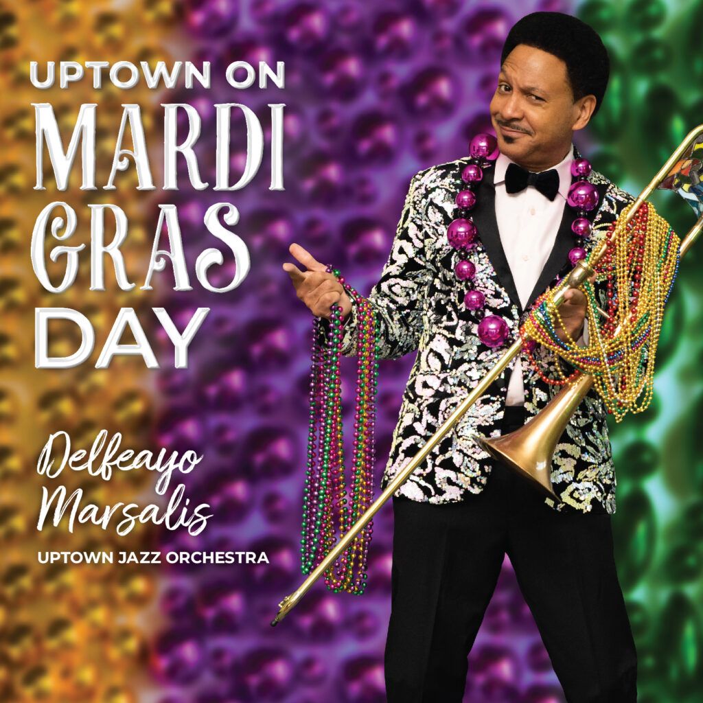 Delfeayo Marsalis with The Uptown Jazz Orchestra