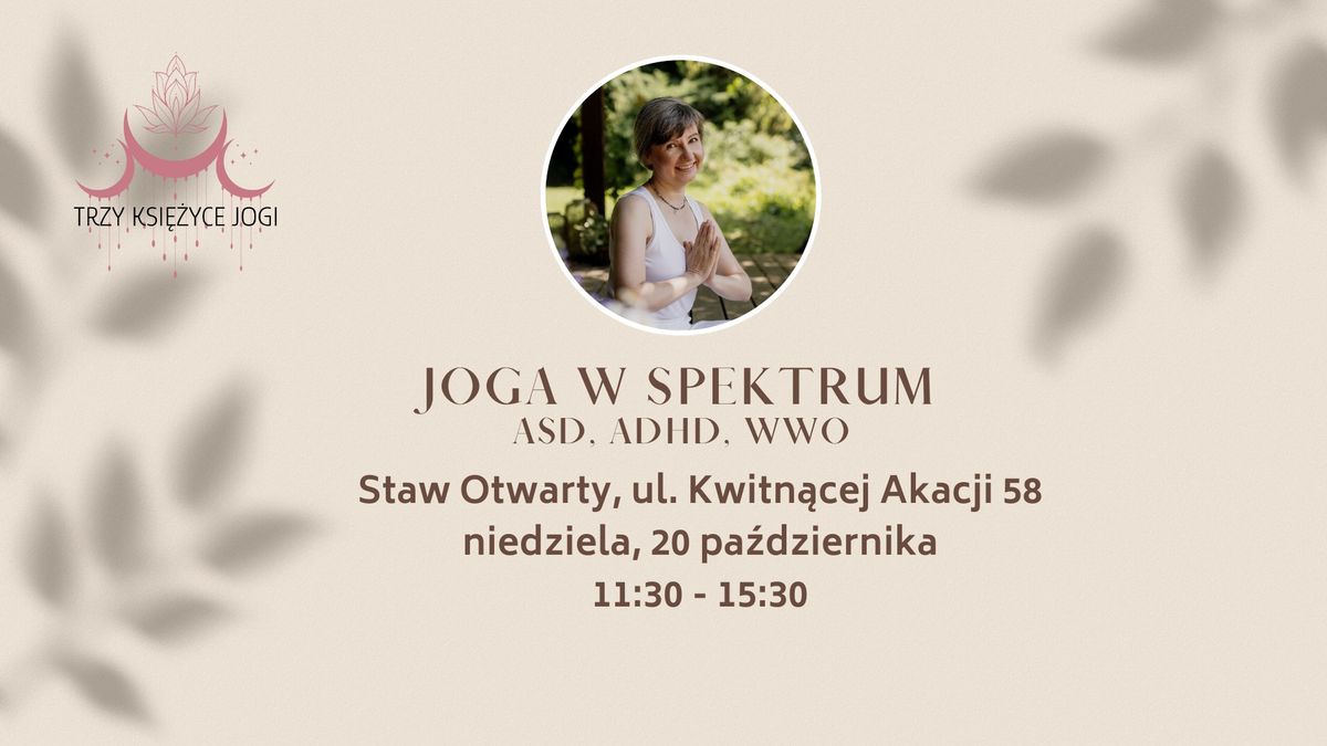 Joga w spektrum - dla tych, co czuj\u0105 bardziej (otwarta lista rezerwowa)