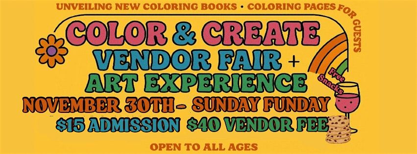 Color & Create Vendor Fair + Art Show