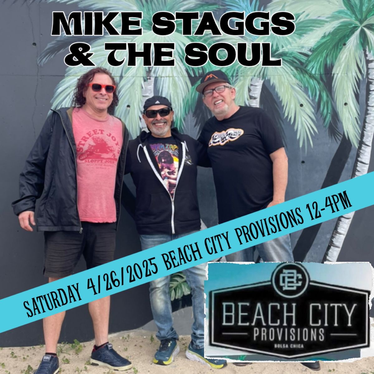 Mike Staggs & The Soul ROCKS Beach City Provisions!