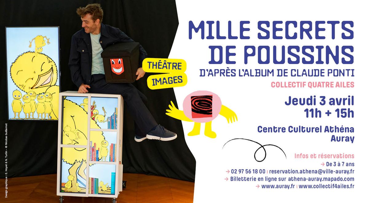 MILLE SECRETS DE POUSSINS d\u2019apr\u00e8s l\u2019album de Claude Ponti | Collectif Quatre Ailes