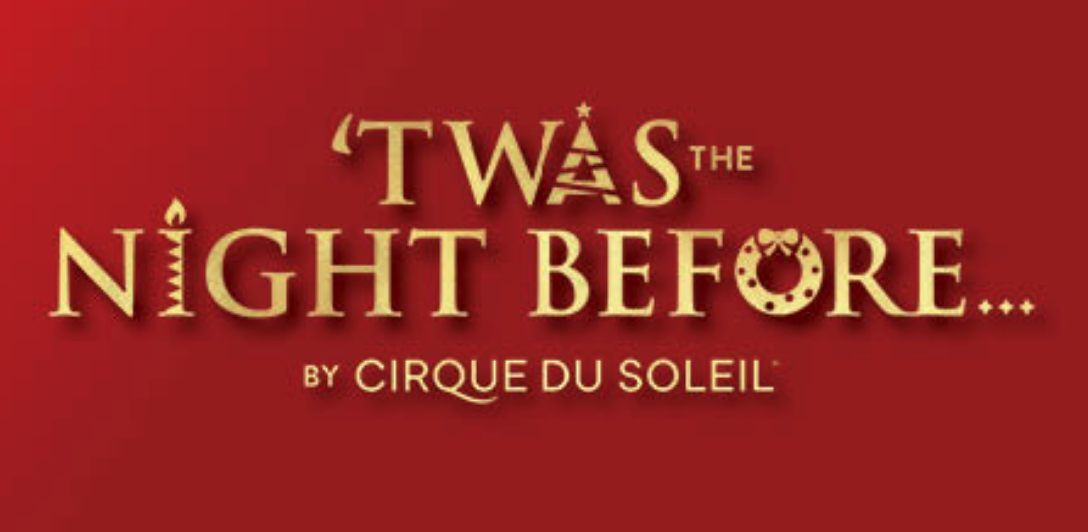 Cirque Du Soleil - TWAS the Night Before...